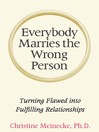 Cover image for Everybody Marries the Wrong Person